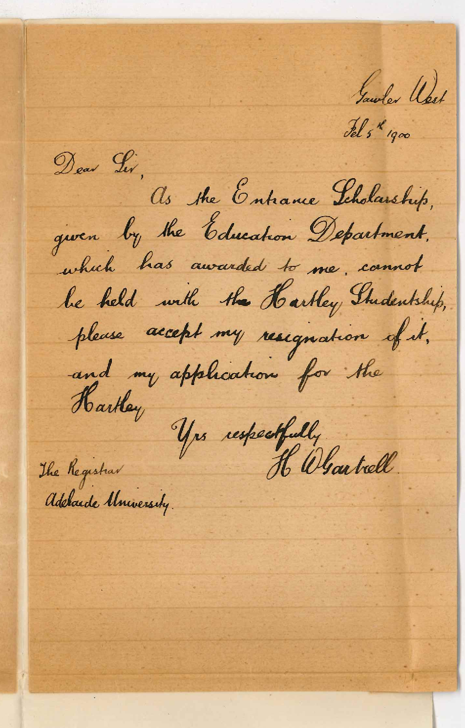 Herbert William Gartrell - Gawler West - Resigning Entrance Scholarship and applying for Hartley Studentship