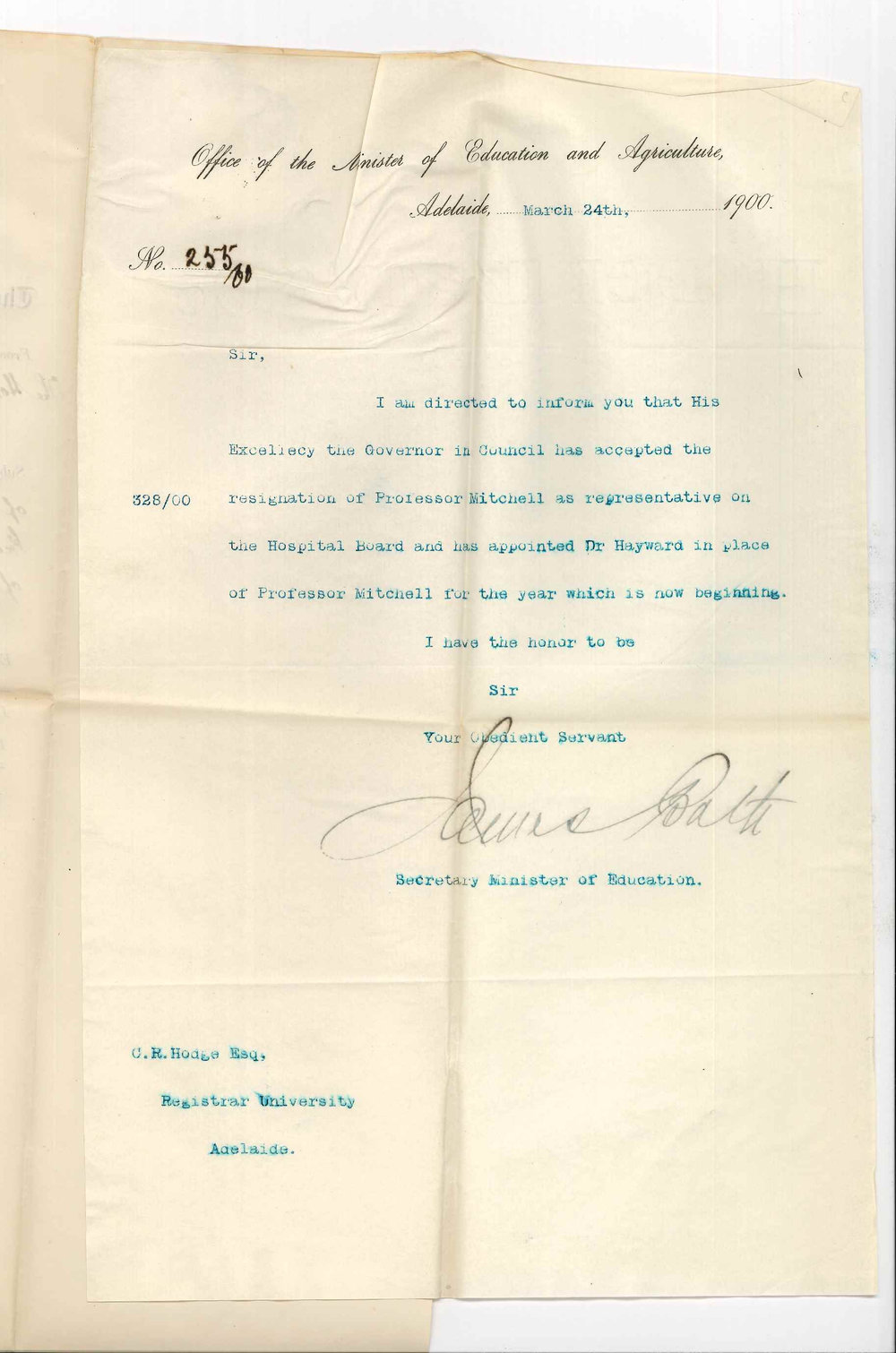 James Bath - Secretary - Minister of Education - Approval of appointment of Dr Hayward instead of Professor Mitchell as representative of University on Hospital Board