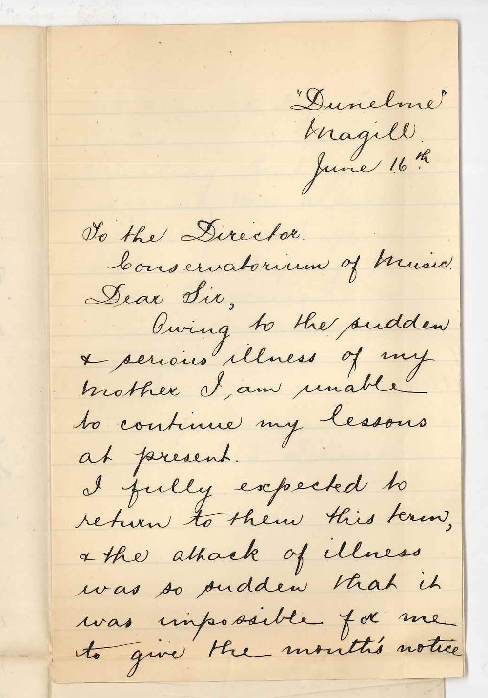 Miss E E Dunstan - Magill - Discontinuing lessons at the Conservatorium