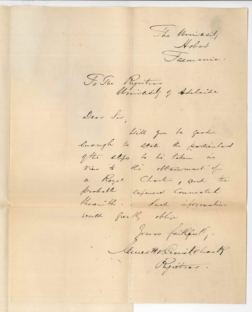 James Henry Robert Cruickshank - Registrar University of Tasmania - Information concerning obtainment of a Royal Charter