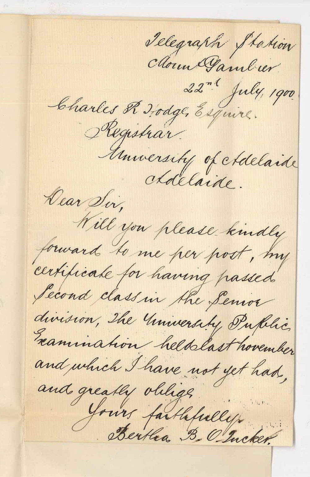 Miss Bertha B O Tucker - Mount Gambier - Requesting Senior Public Certificate