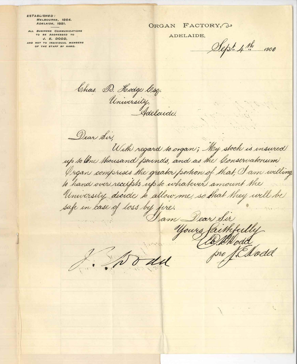 J E Dodd - Organ Factory - Adelaide - Concerning insurance of Conservatorium organ