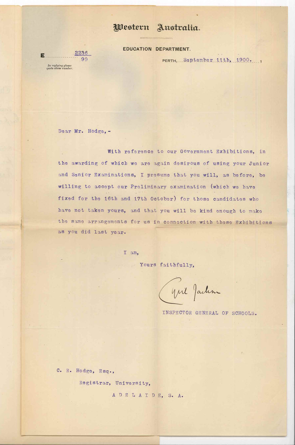 Cyril Jackson - Inspector General of Schools - Western Australia - Concerning examinations for Government Exhibition in Perth