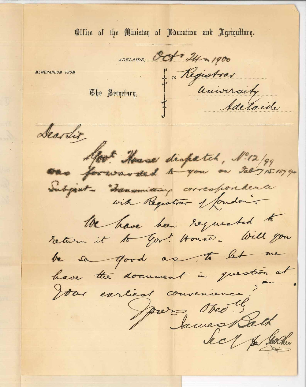 James Bath - Secretary - Minister of Education and Agriculture - Requesting return of Government House Dispatch No 12-1899