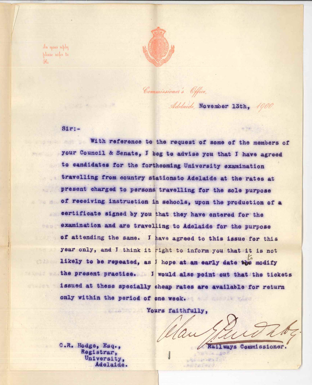 Alan G Pendleton - Railways Commissioner - Concerning reduction in Railway fares to students travelling to University for Examinations