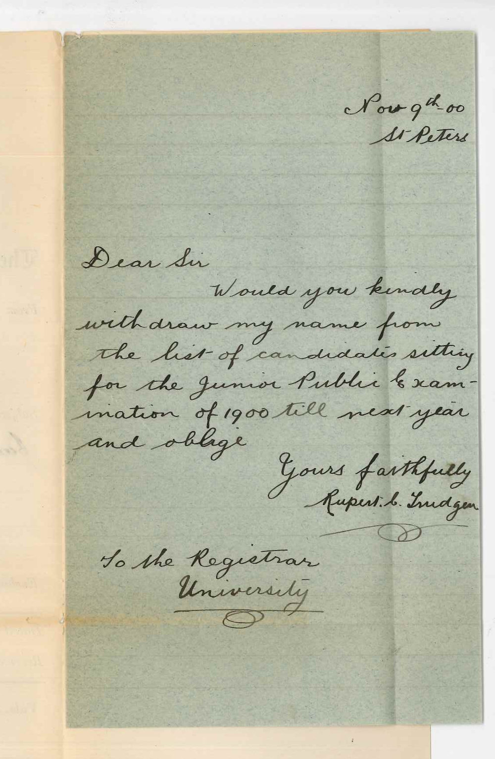 Rupert C Trudgen - St Peters - Withdrawing from Junior Public Examination