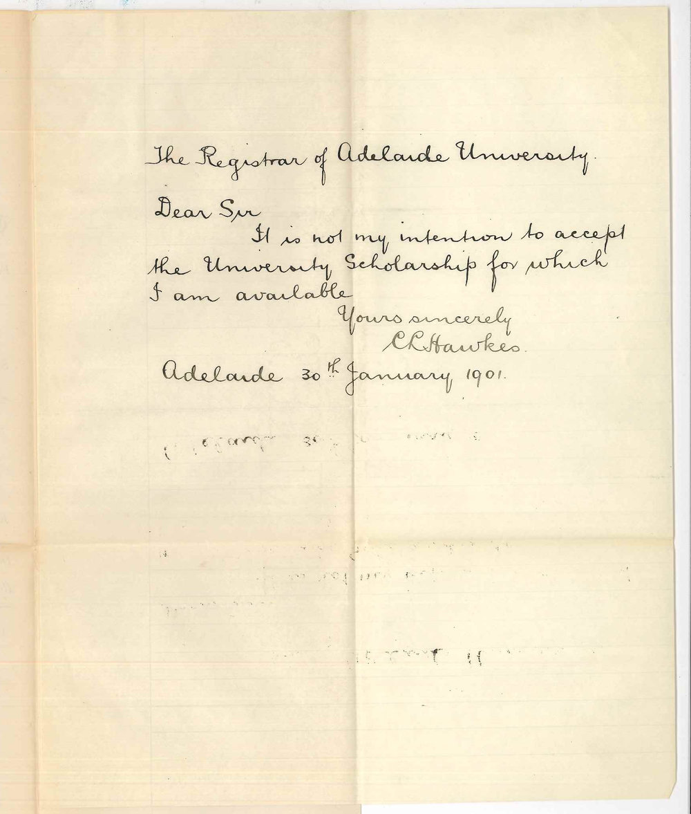 C L Hawkes - Adelaide - Will not accept University Scholarship