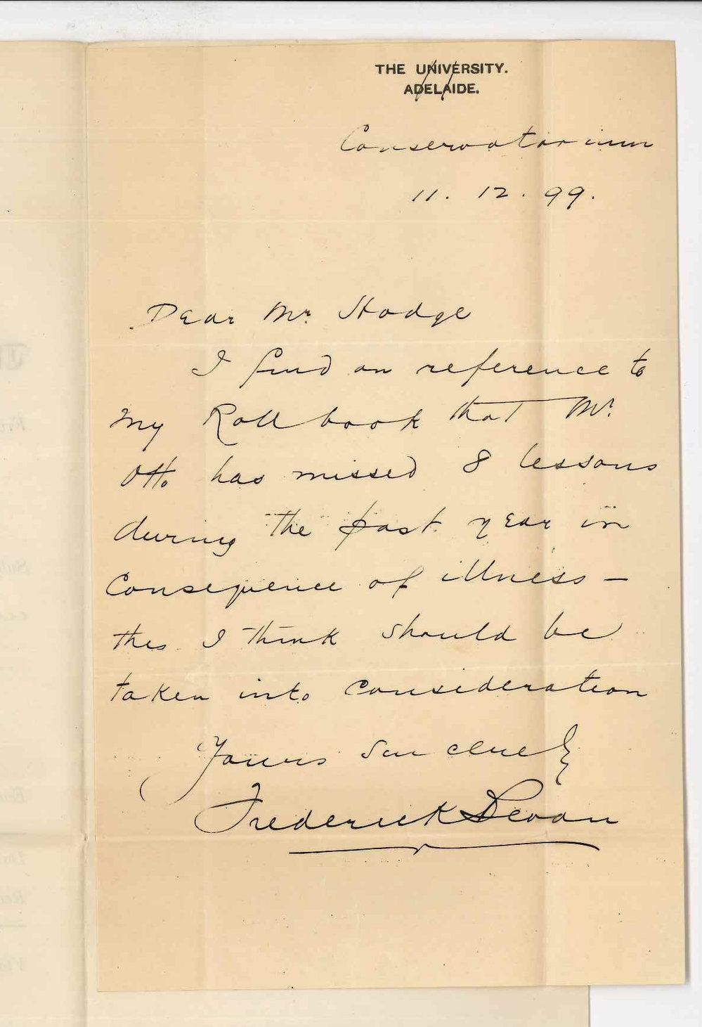 Frederick Bevan - Conservatorium - The University - Concerning lessons missed by Mr Otto during 1899