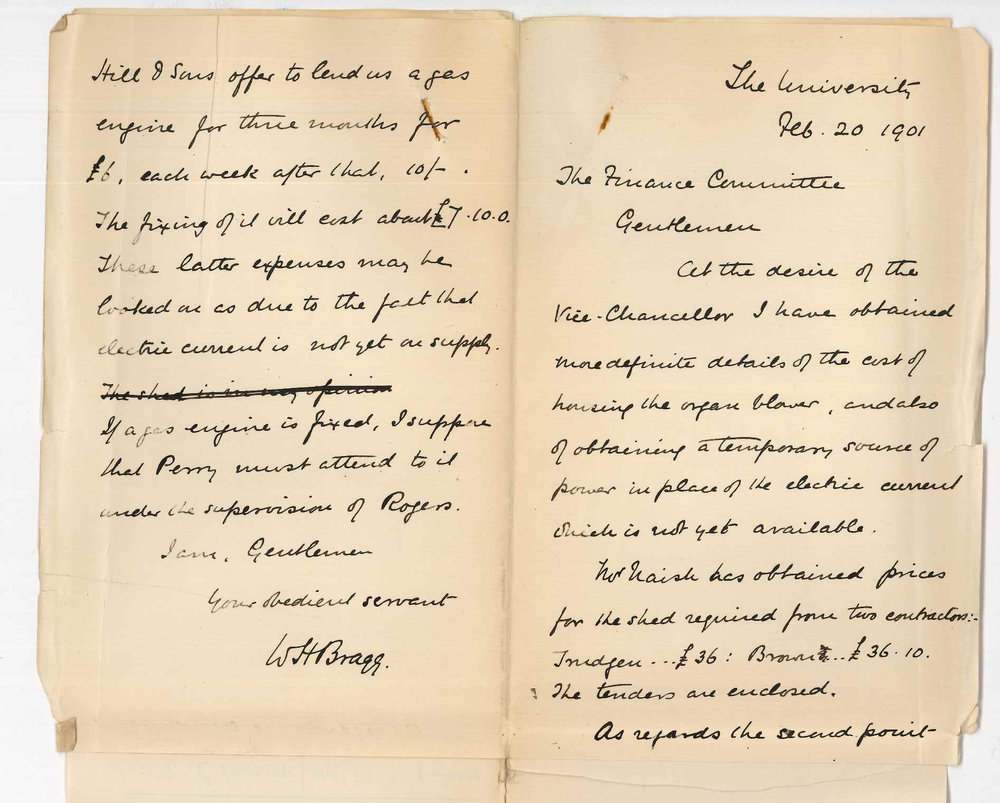 Professor William Henry Bragg - The University - Forwarding estimates of cost of housing organ blower and rent of gas engine