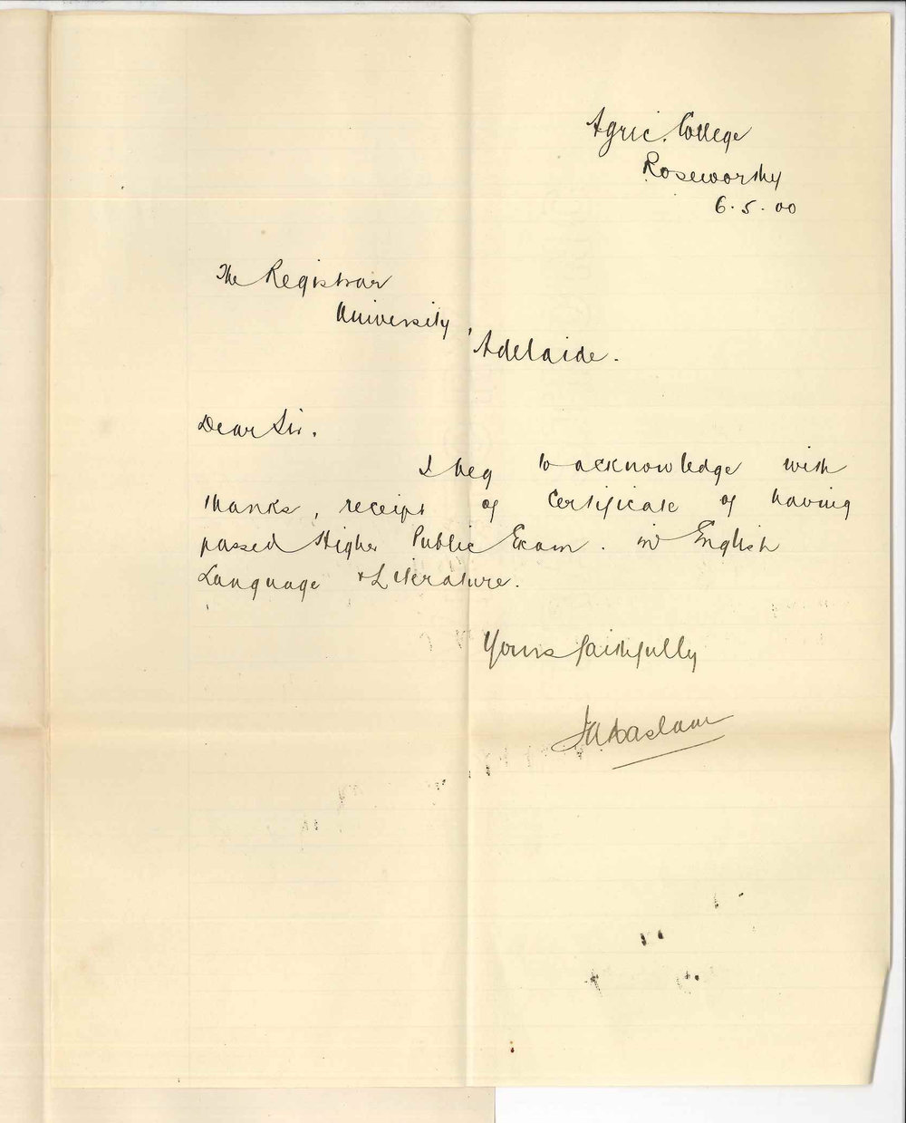 J A Haslam - Roseworthy - Acknowledging receipt of Higher Public Certificate