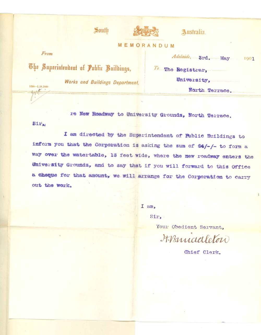 H B Middleton - Chief Clerk - The Superintendent of Public Buildings - Concerning new roadway to University Grounds