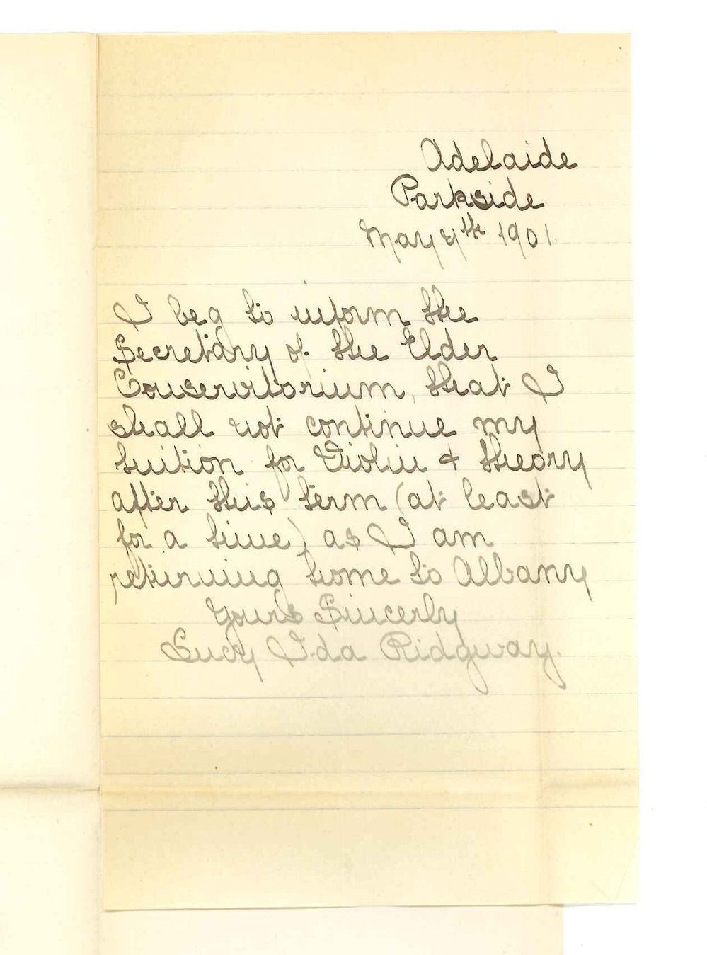 Miss Lucy Ida Ridgway - Parkside - Discontinuing lessons at the Conservatorium