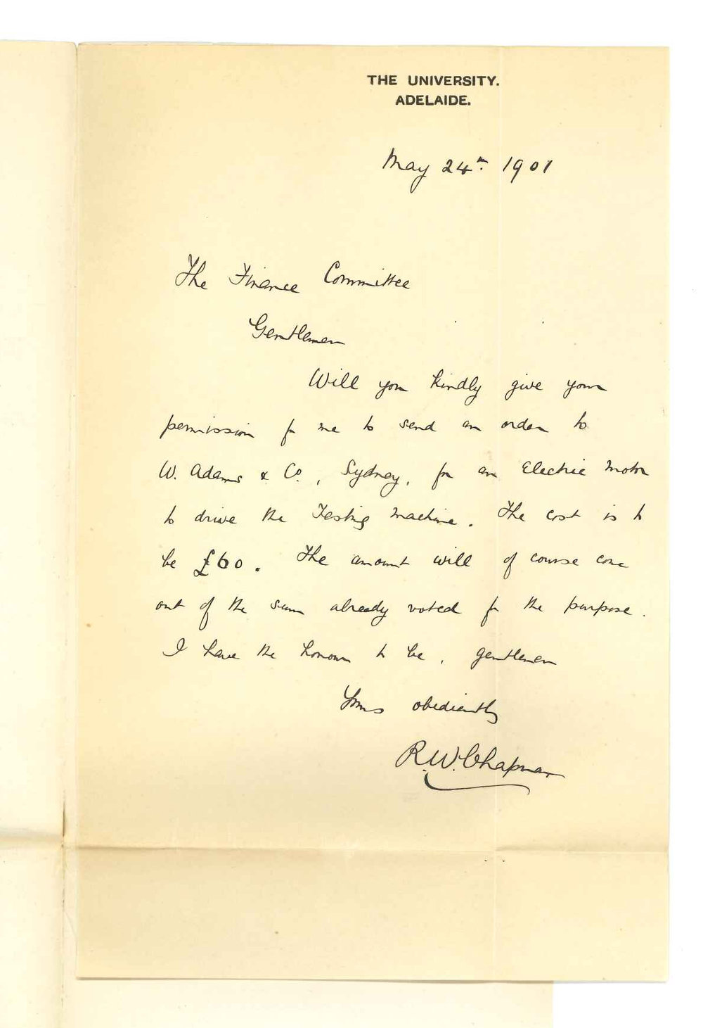 Professor Robert William Chapman - The University - Permission to order an electric motor to drive Testing Machine