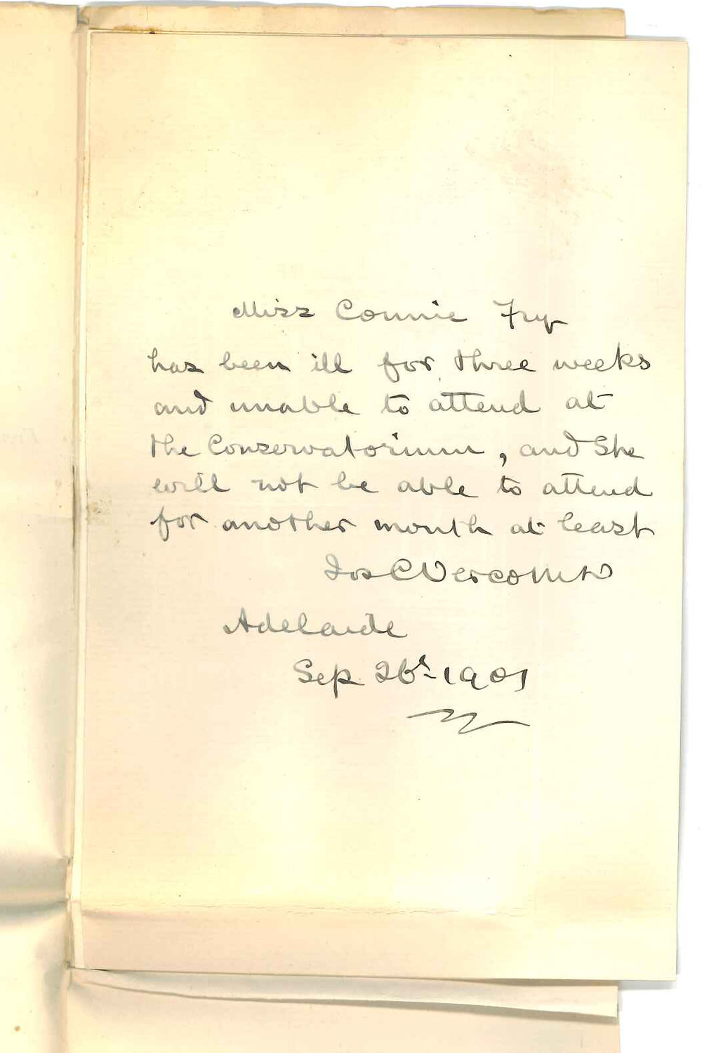 Miss Connie Fry - Henley Beach - Unable to attend first half of third term at Conservatorium on account of illness