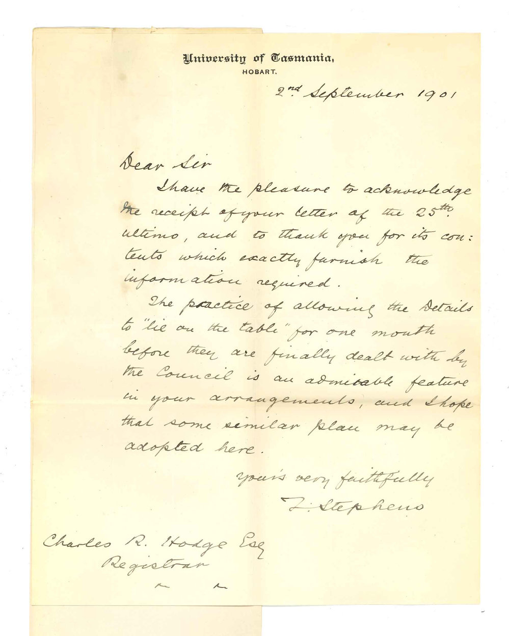 T Stephens - University of Tasmania - Hobart - Acknowledge receipt of letter of 25 September