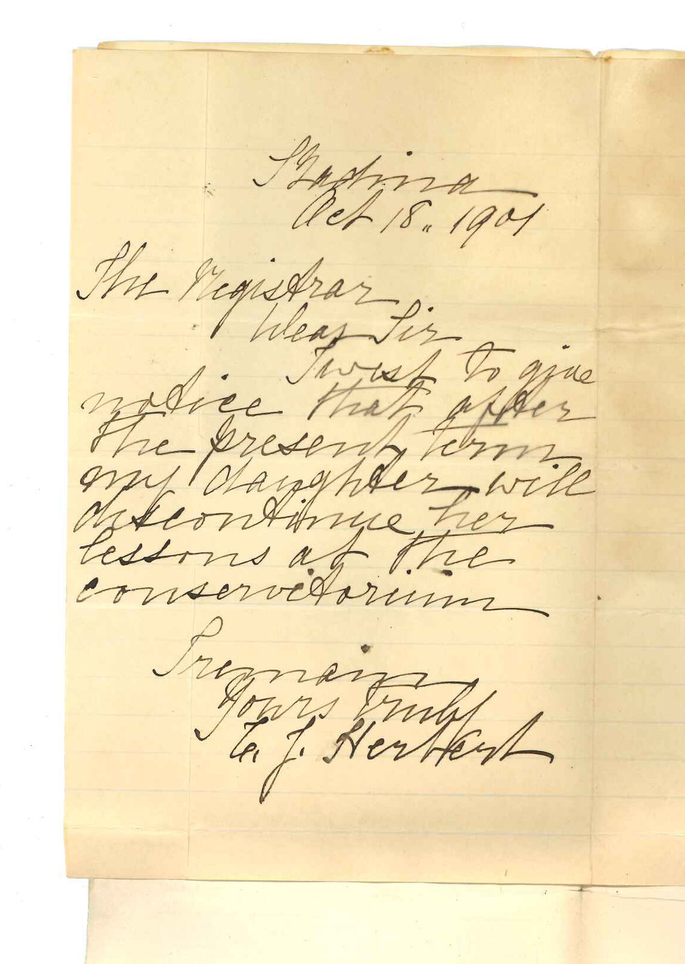 Mrs C J Herbert - Kadina - Her daughter will discontinue lessons at Conservatorium