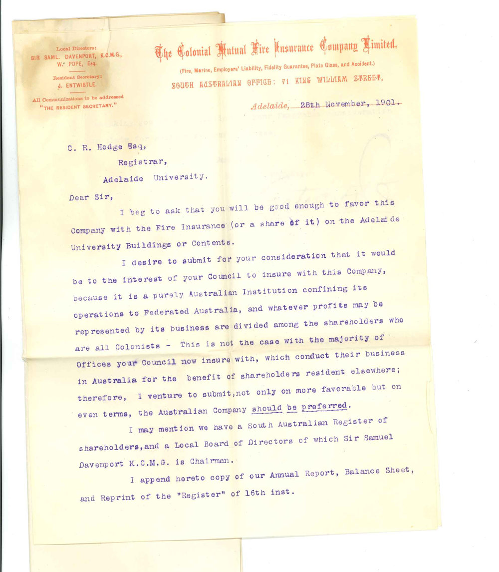 J Entwistle - Secretary - Colonial Mutual Fire Insurance Company Limited Adelaide - Asking for a share of fire insurance on the University or contents