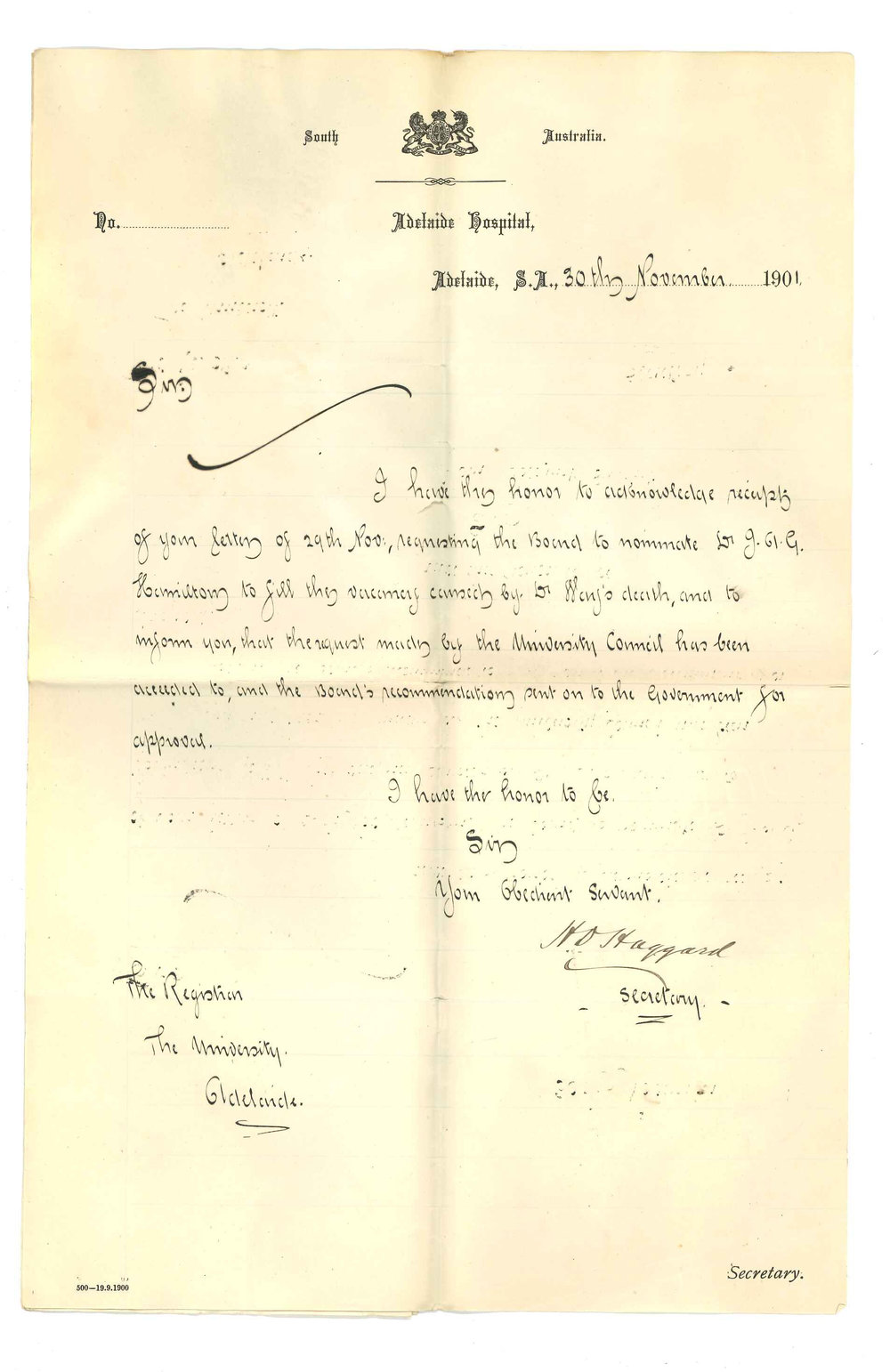 H D Haggard - Secretary - Adelaide Hospital - Appointment made by the University to fill vacancy due to Dr Ways death accepted and sent to the Government for approval
