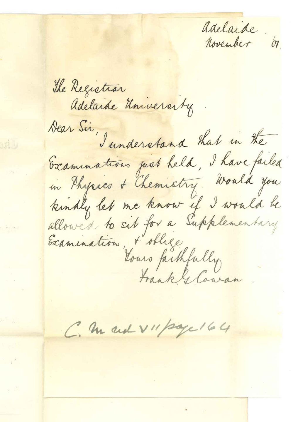 Frank G Cowan - Adelaide - Asking for Supplementary Examination in March