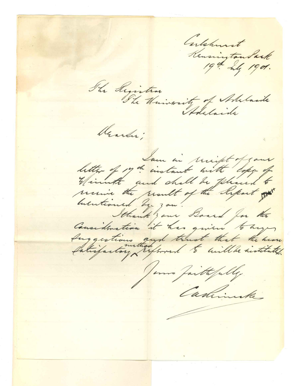 C A Reinecke - Kensington Park - Acknowledging receipt of letter of 17 July and thanking Board for their consideration
