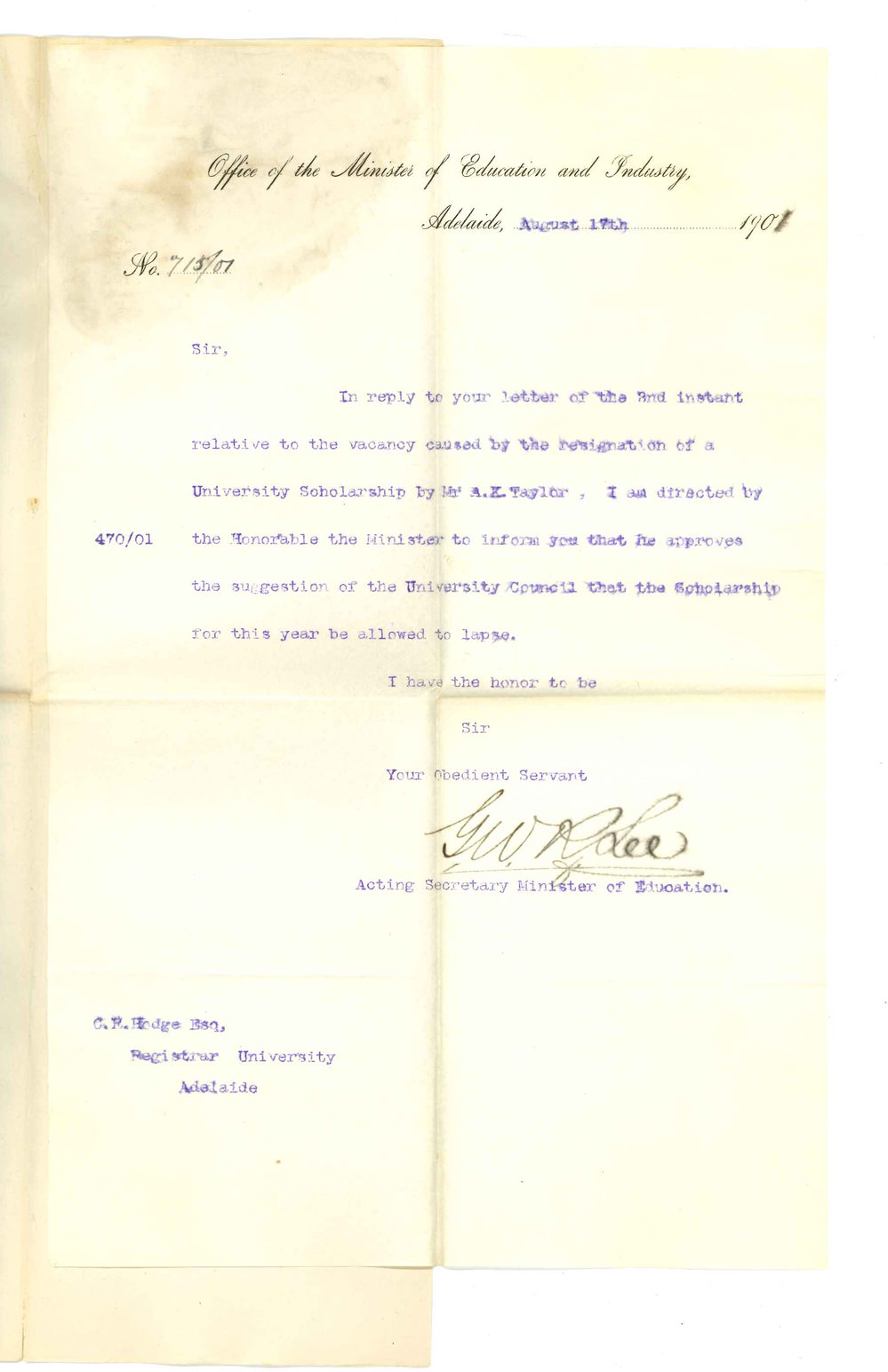 G W R Lee - Acting Minister - Office of the Minister of Education and Industry - Adelaide - Concerning a lapsed Scholarship