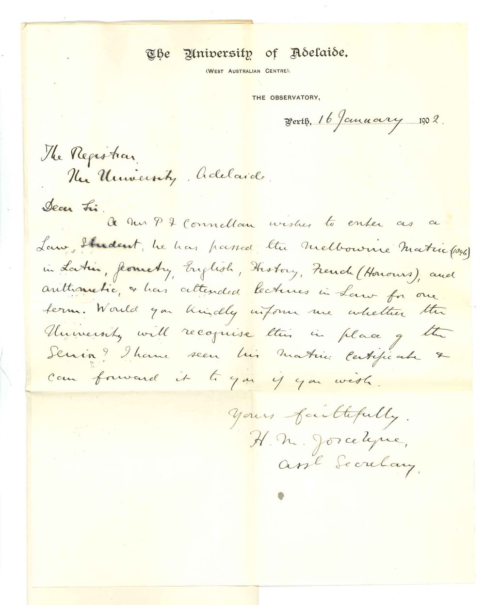 Henry Maurice Joscelyne - Perth - P F Connellan wishes to enter upon Law Course