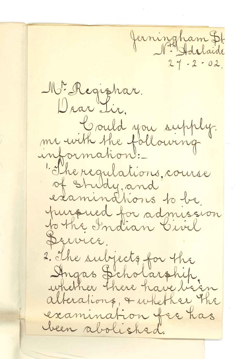 H J Priest - North Adelaide - Requesting information of Indian Civil Service Angas Scholarship and if he takes Mathematics could he gain BA and BSc Degrees