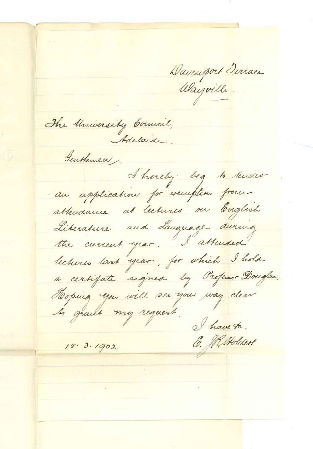 Eric James Roby Holder - Wayville - Exemption from attendance at Lectures