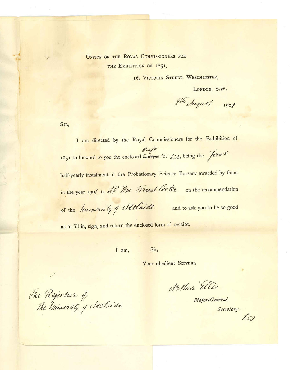 Sir Arthur Ellis - Major General Secretary of Royal Commissioners Exhibition of 1851 -  London - Draft for half yearly instalment for Science Bursary