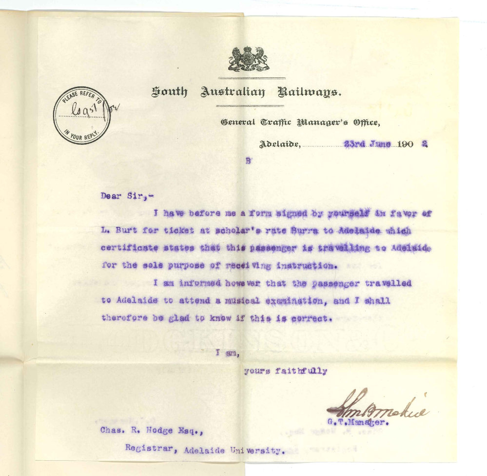 John B McNeil - General Traffic Manager - SA Railways Adelaide - Asking if Miss L Burt travelled to Adelaide for examination in Music