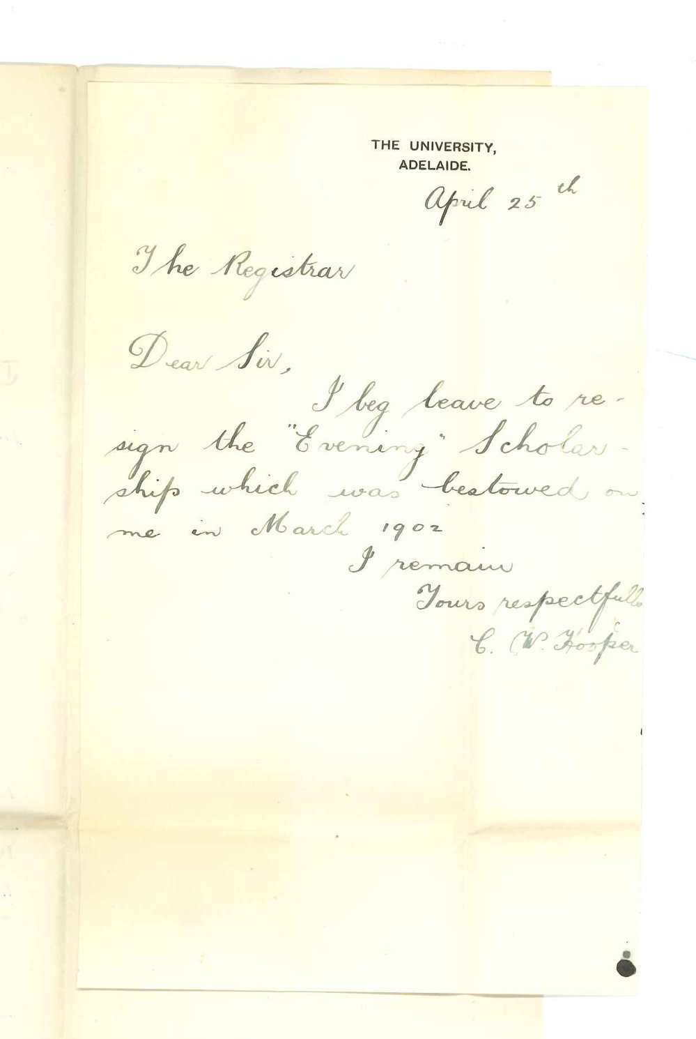 Charles William Hooper - The University Adelaide - Resigning Evening Scholarship awarded to him in 1902