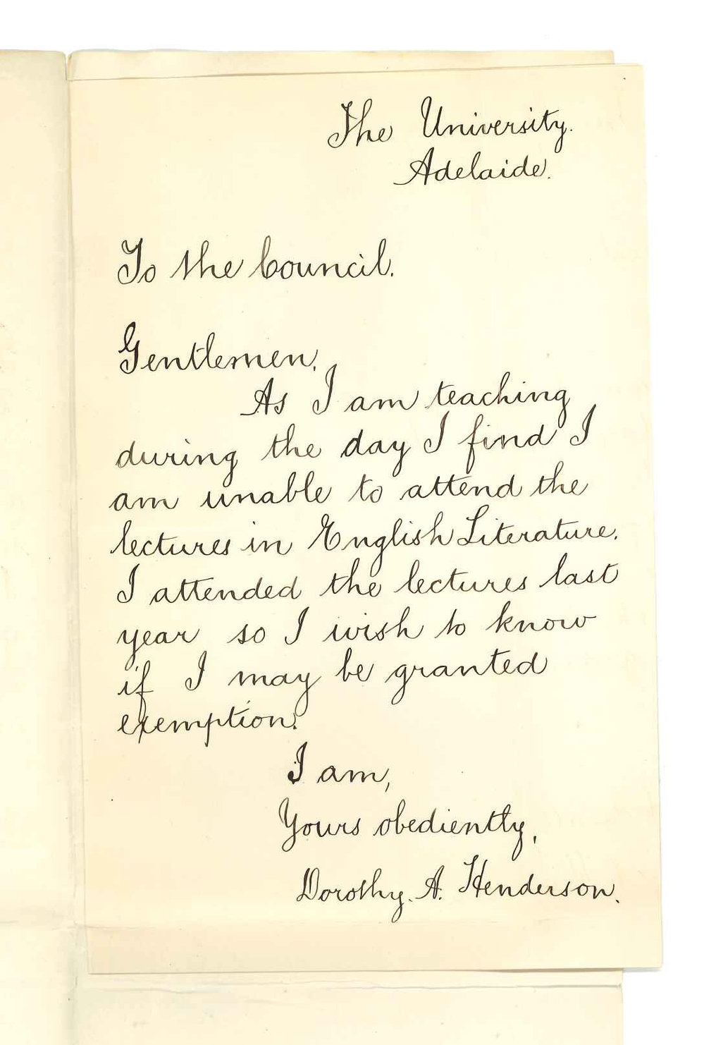 Miss Dorothy Anna Henderson - The University - Adelaide - Exemption from attendance at lectures