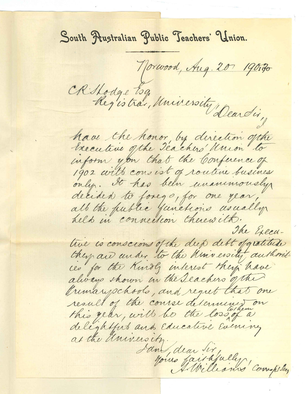 A Williams - Correspondence Secretary - South Australian Public Teachers Union - Norwood - Intention to forego for one year all Public Functions
