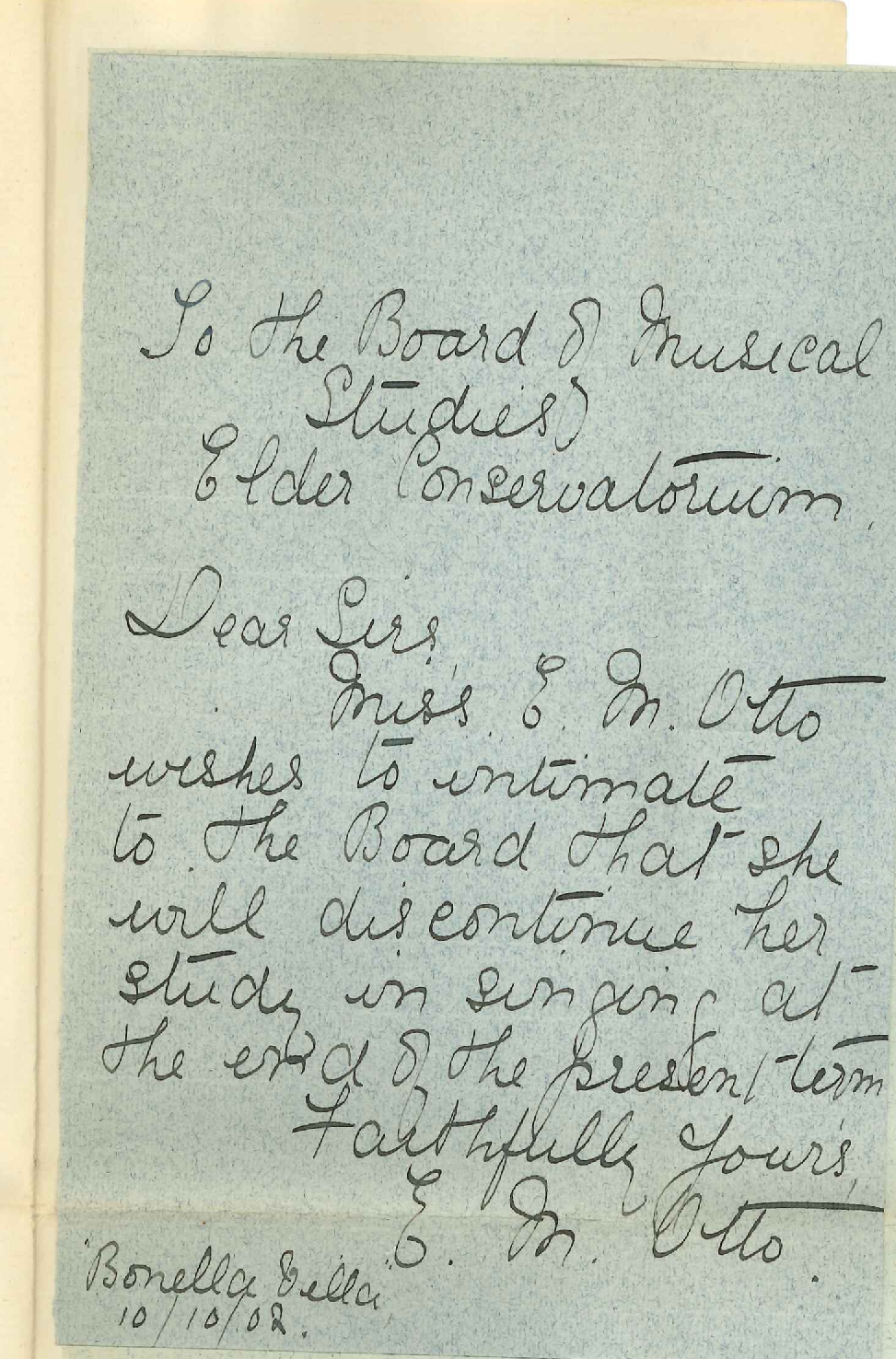 Miss E M Otto and Mrs A J Murray - Discontinuing lessons at Conservatorium