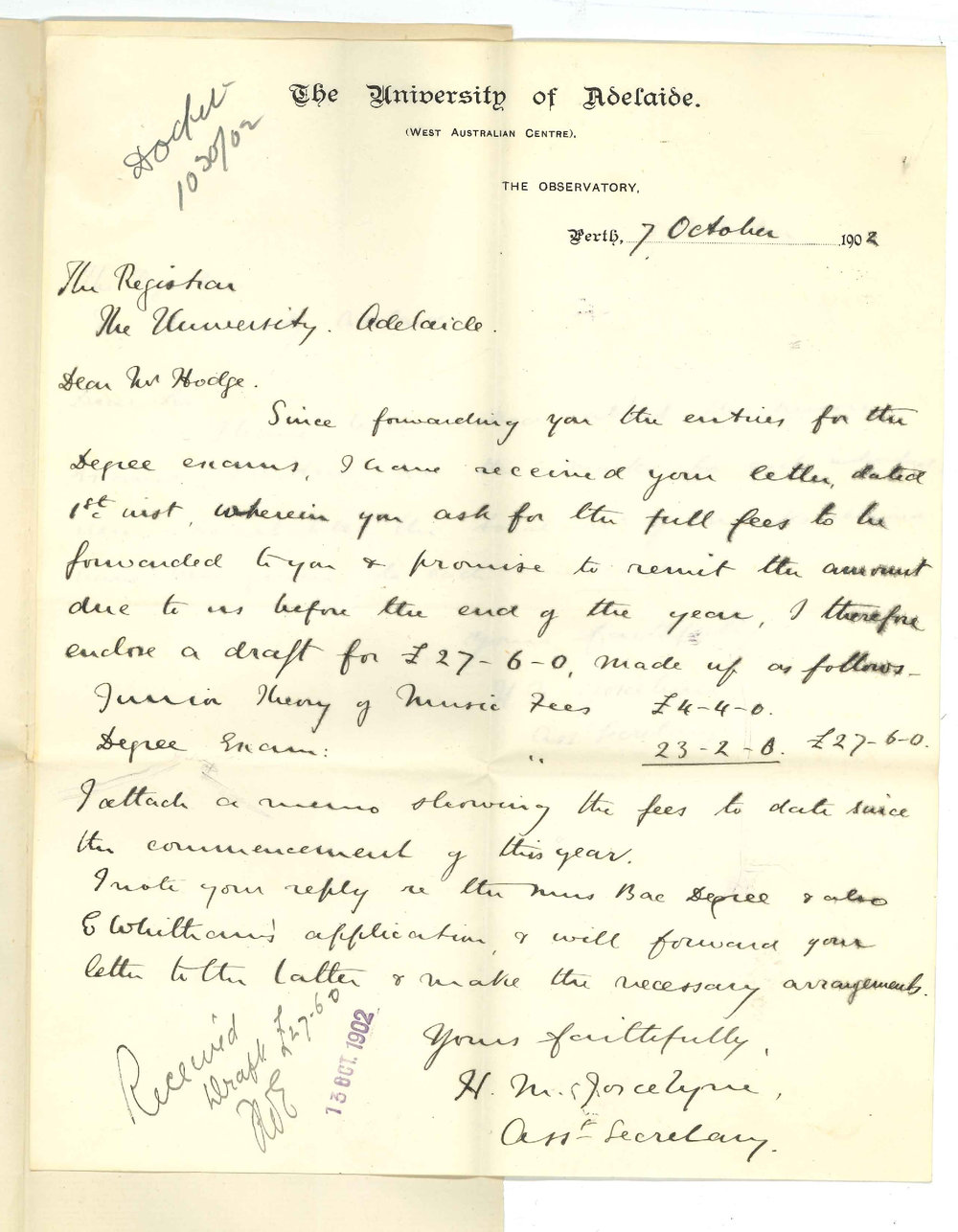 Henry Maurice Joscelyne - Perth WA - Forwarding draft for Degree and Music Exam fees - Memo of fees to date received and requesting Cards of Marks