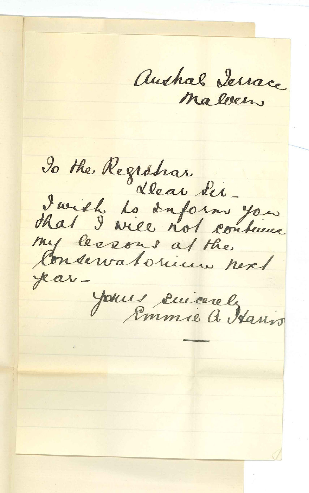 Miss Emmie A Harris - Malvern - Discontinuing lessons at Conservatorium