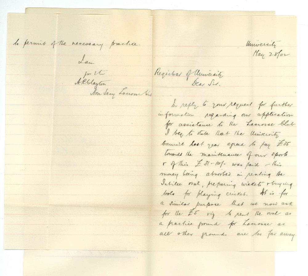 Arthur Ross Clayton - Hon Sec University Lacrosse Club - Giving further information regarding their application for assistance to Lacrosse Club