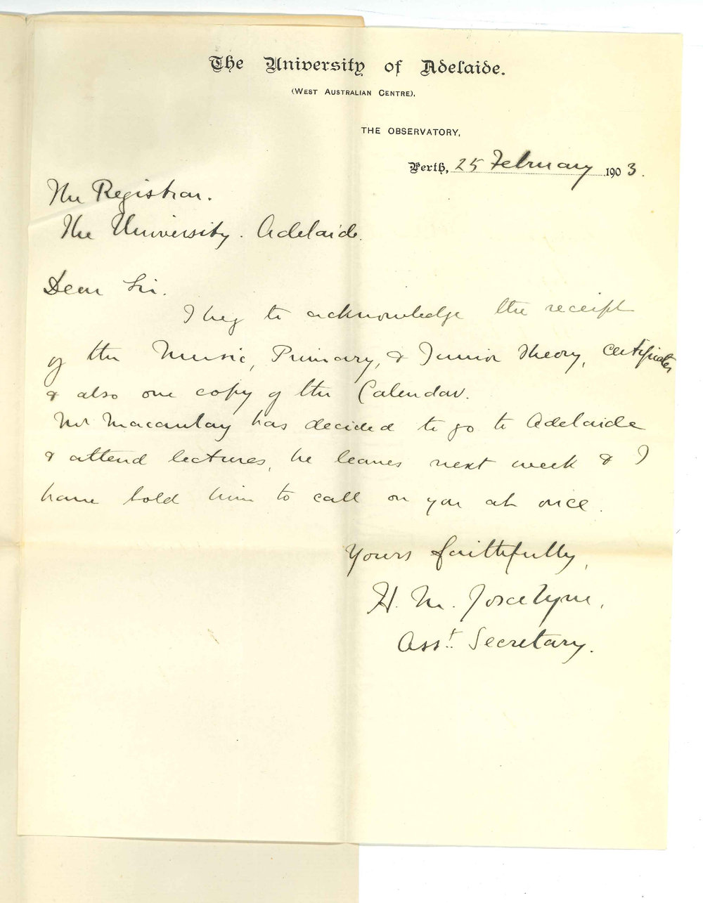 Henry Maurice Joscelyne - Perth WA - Acknowledging receipt of Certificate and Calendar and Macaulay has decided to lectures at Adelaide