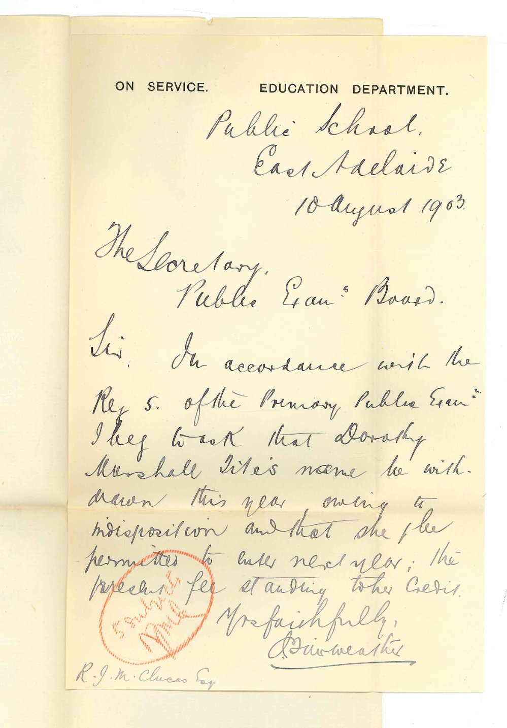 J Fairweather - East Adelaide - Withdrawal of Dorothy Marshall Lite from Primary Exam