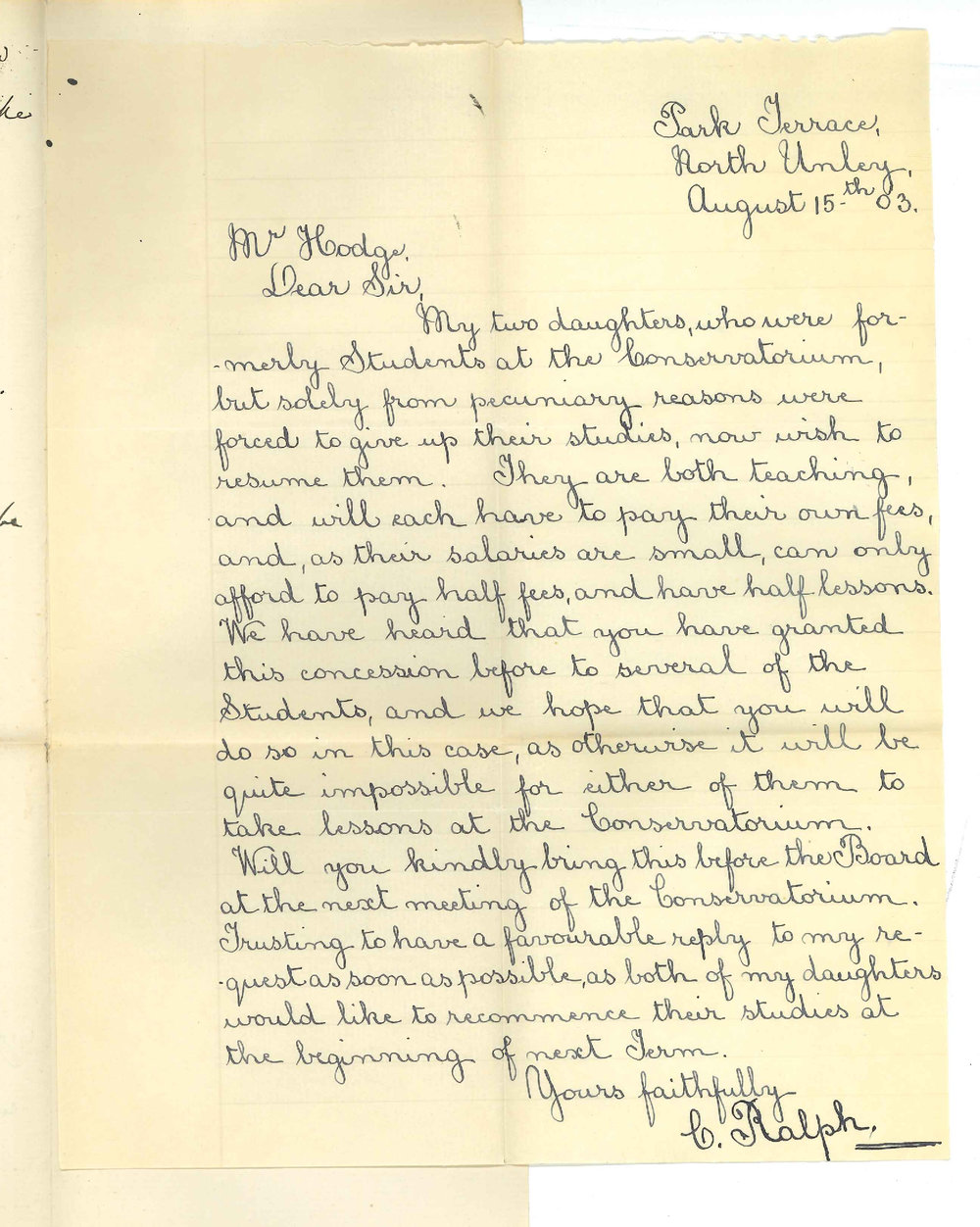 Mrs C Ralph - North Unley - Permission Daughters to take half lessons and pay half fees Conservatorium