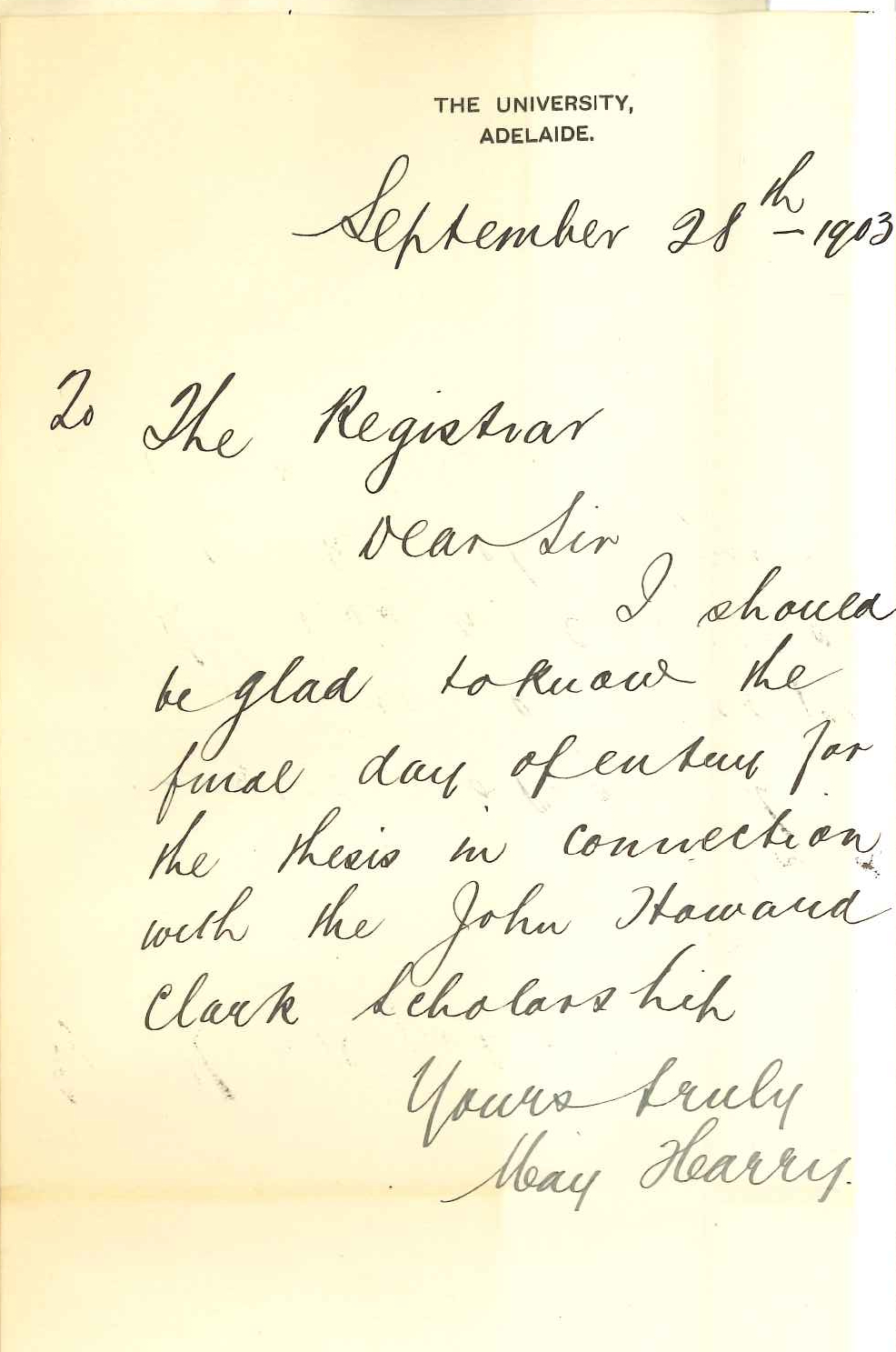 Miss May Margaret Harry - Adelaide - Asking date of entry thesis John Howard Clark Scholarship