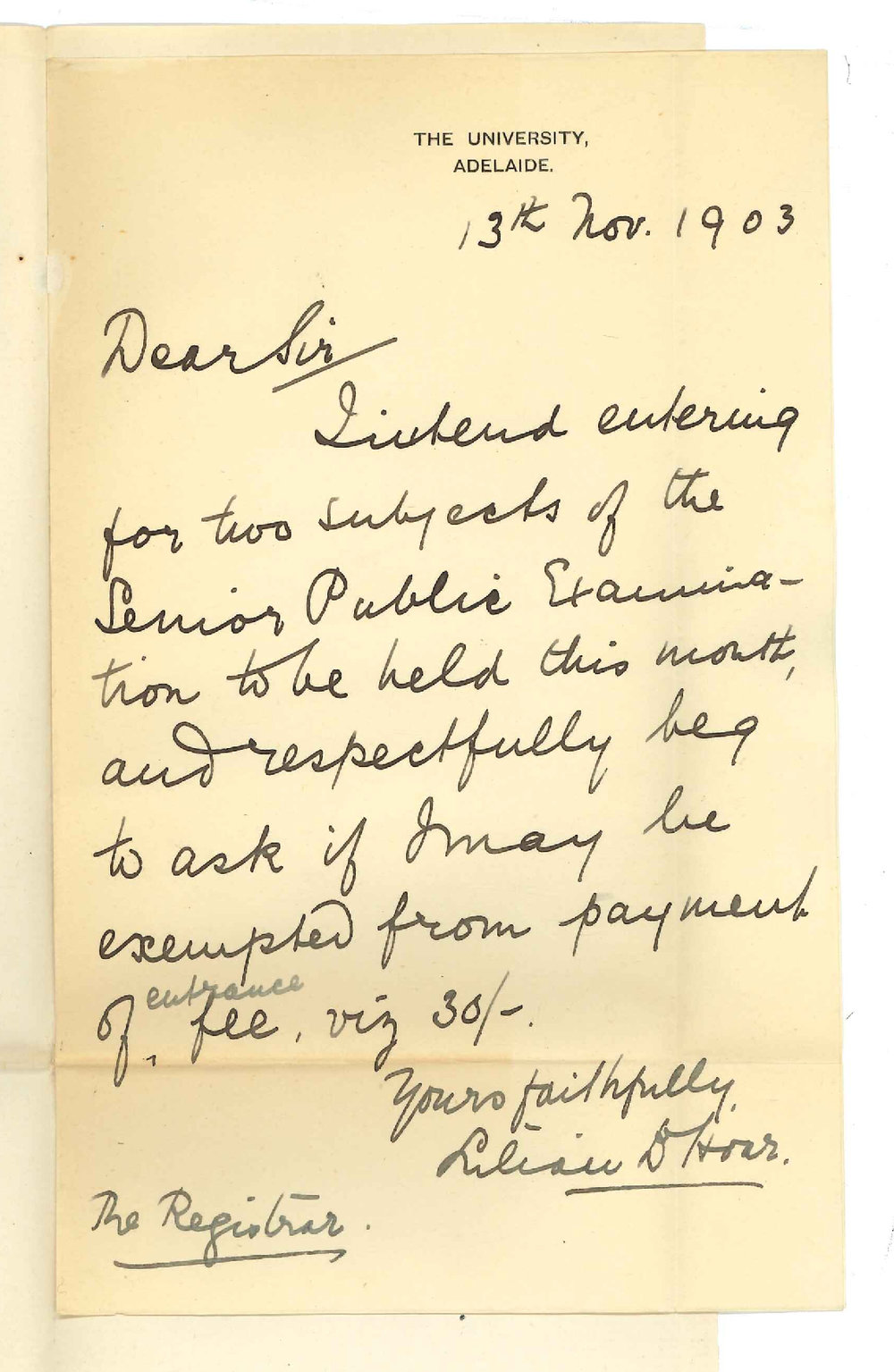 Miss Lilian B Hoar - Adelaide - Re Exemption from payment of fees Senior Exam