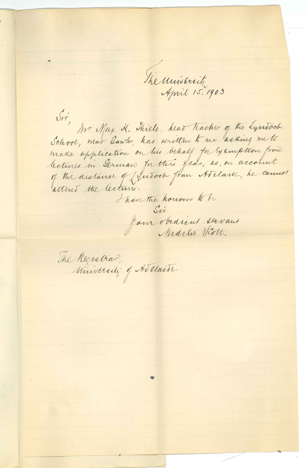Andrew Scott for Max H Thiele - Head teacher Lyndoch School - Exemption from attendance at lectures