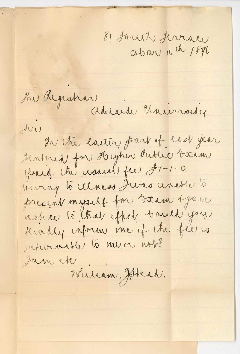 William J Stead - South Terrace Adelaide - Refund of Higher Public Exam fee