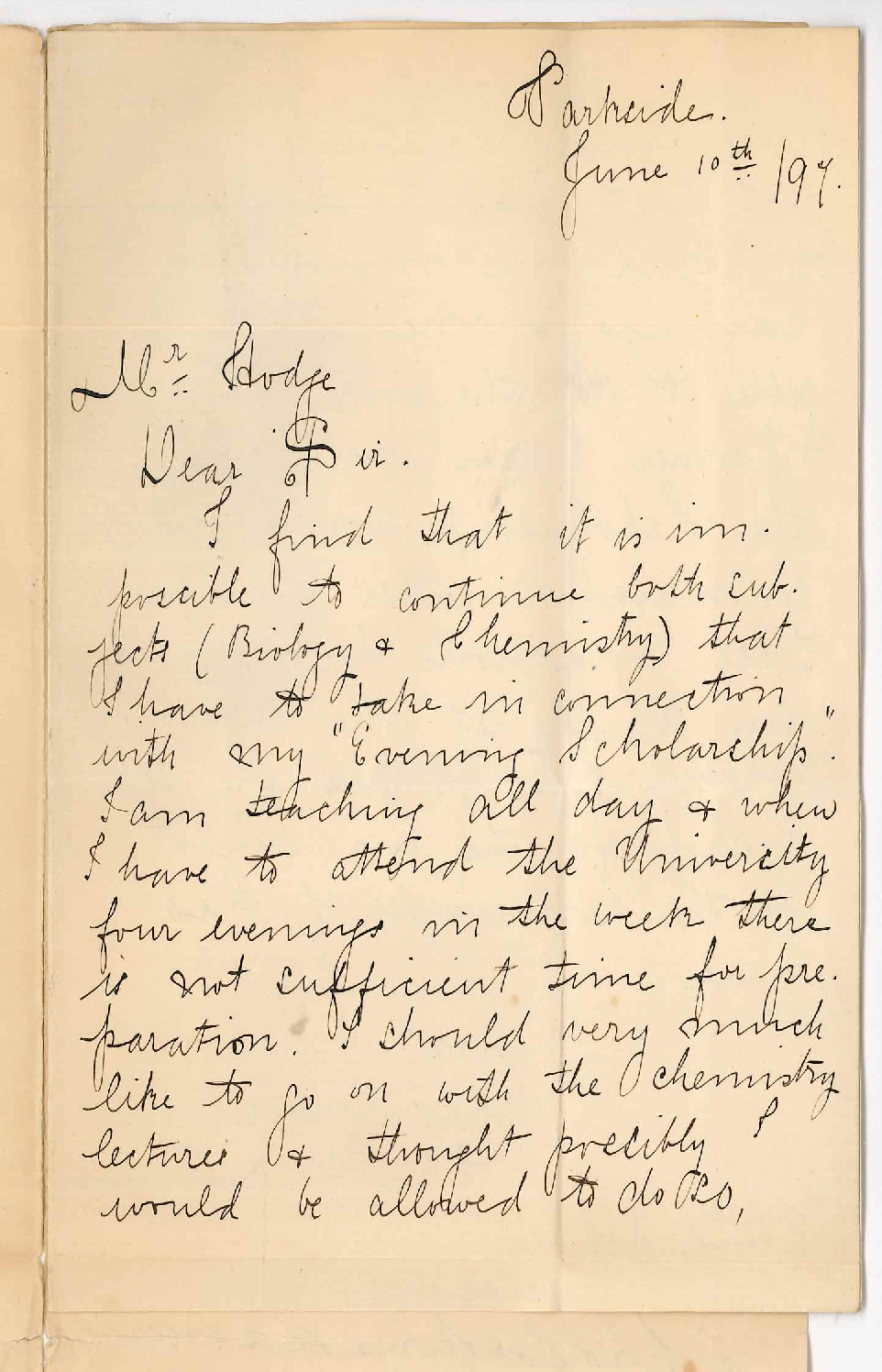 Miss Olive G Newman - Parkside - Request to be permitted to drop Biology one of the subjects in connection with the Evening Scholarship