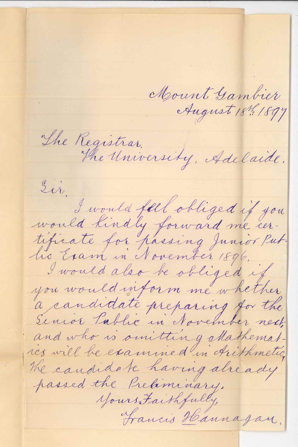 Francis Hannagan - Mount Gambier - Request for Certificate and information re Senior Public