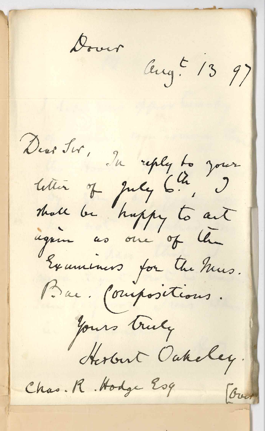 Sir Herbert Oakeley - Dover - Consenting to act as Examiner for Mus Bac Compositions Re Mus Doc Hood