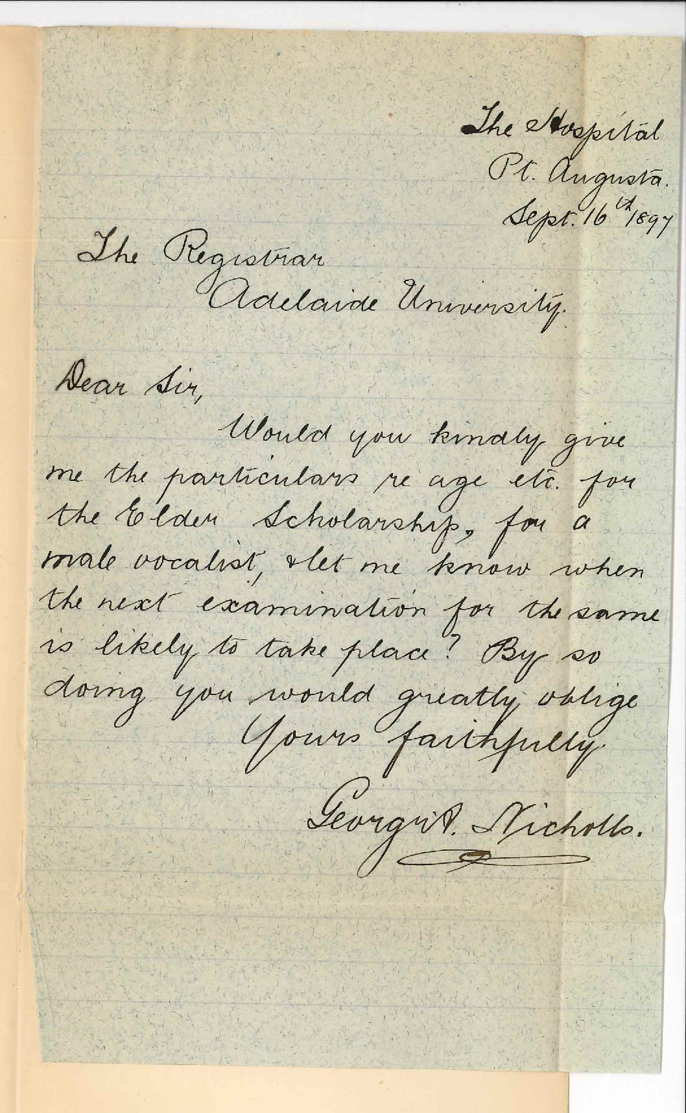 George A Nicholls - The Hospital - Port Augusta - Information regarding Elder Scholarship