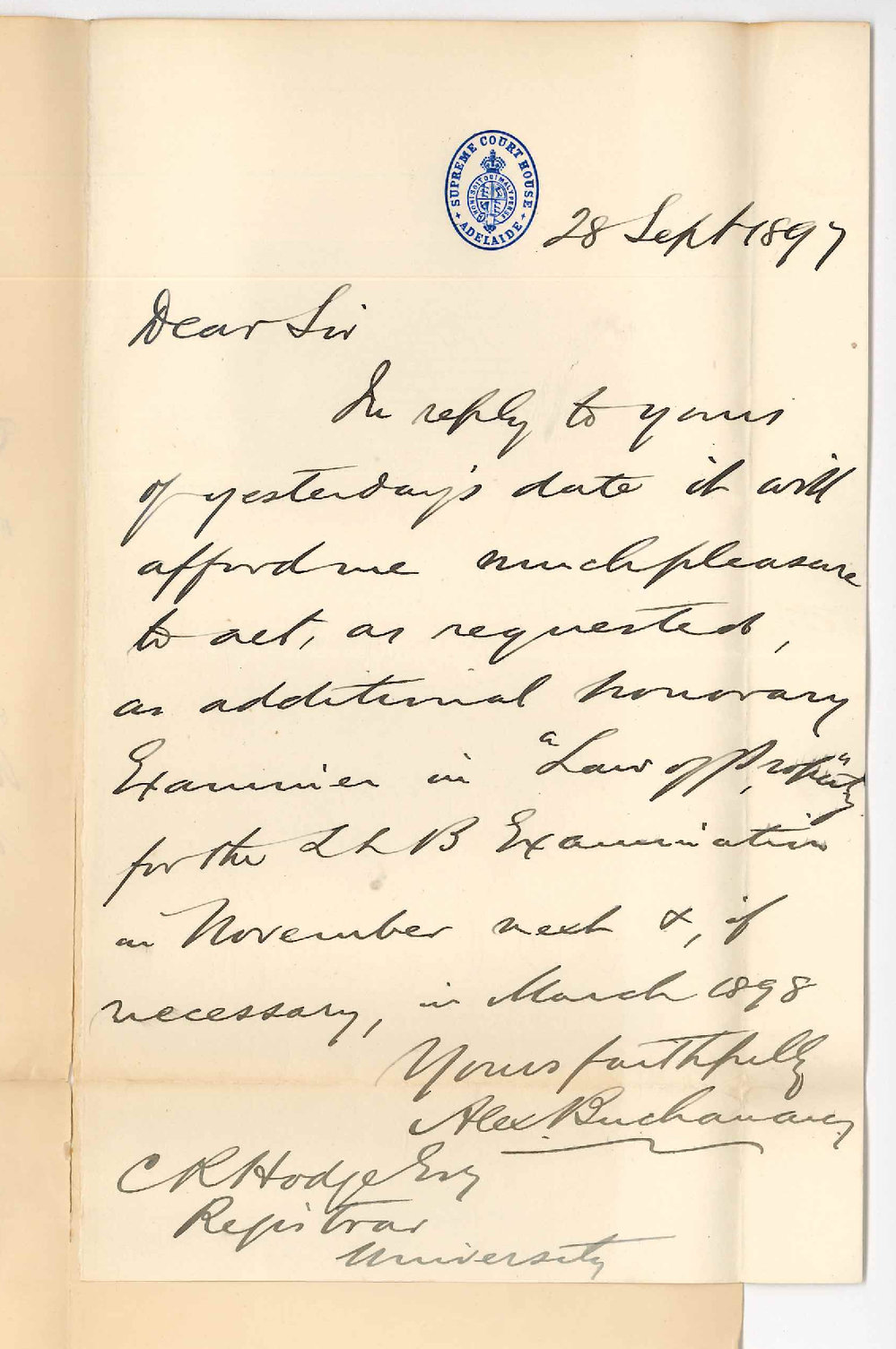 Alexander Buchanan - Supreme Court Adelaide - Will act with pleasure as additional Hon Examiner in Law of Property