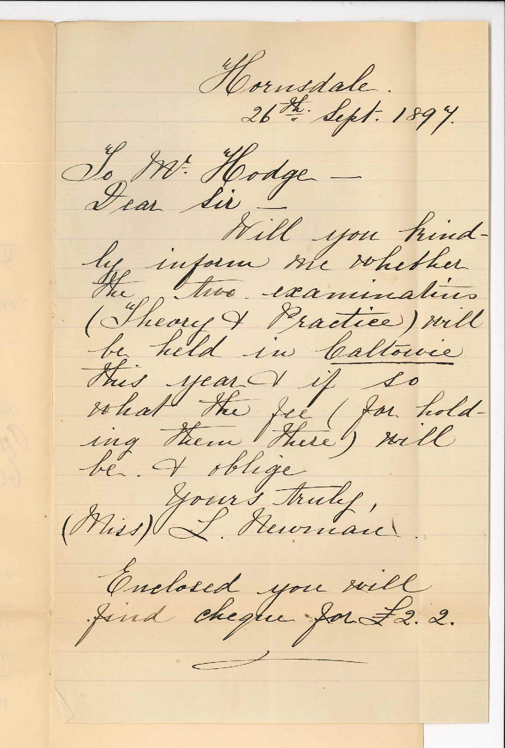 Miss L Newman - Hornsdale - Asking if Exam in Practice and Theory will be held at Caltowie